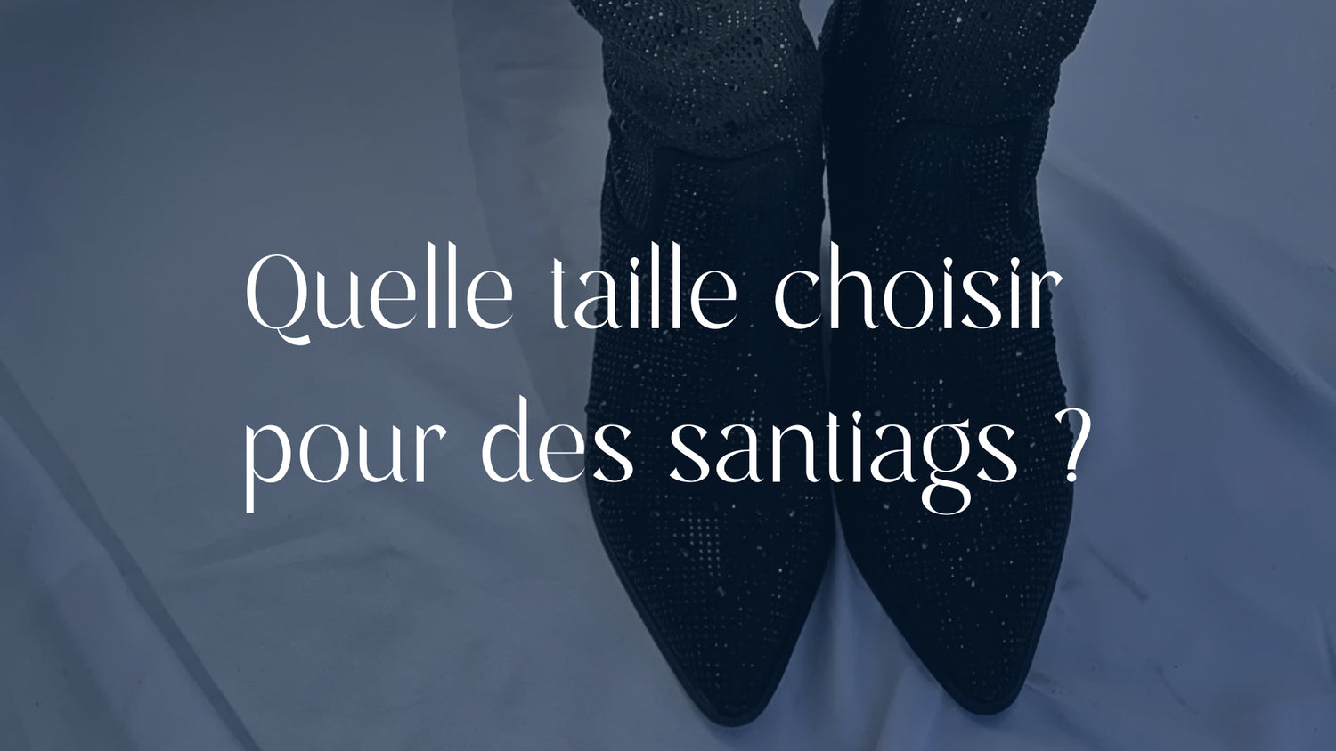 taille santiags